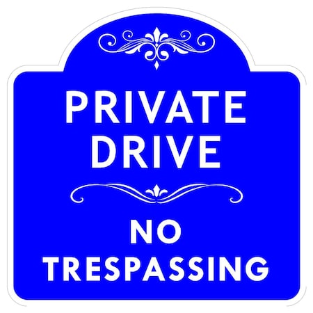 Sign Solutions Usa Private Drive No Trespassing 18"X18" Diamond Grade Cubed Reflective (DG3) 080 DCS08DWT1818CUS00214
